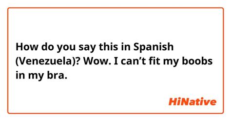 how do you say bra in spanish|How to correctly pronounce Bra in Spanish